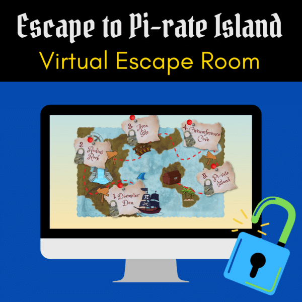 Promotional image for the virtual escape room "Escape to Pi-rate Island," showcasing a computer screen with a treasure map labeled with Diameter Den, Radius Rock, Area Isle, Circumference Cove, and Pi-rate Island, marked with red pushpins and padlocks. The map features a pirate ship with a pi symbol on its sail, and a yellow subtitle reading "Virtual Escape Room."