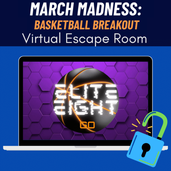 Promotional image for March Madness: Basketball Breakout Virtual Escape Room. The text reads 'March Madness: Basketball Breakout Virtual Escape Room' at the top, with an image of a laptop displaying a basketball with the words 'Elite Eight' on the screen. The background of the laptop features a purple hexagonal pattern, and there's an illustration of an open padlock in the bottom right corner, symbolizing the escape room concept.