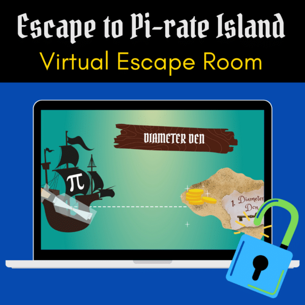 Promotional image for the "Escape to Pi-rate Island" virtual escape room. The image features a laptop displaying a pirate-themed scene with a pirate ship bearing a pi symbol (π) on its sail. To the right, there's a wooden sign that reads "Diameter Den" and a treasure map with a marked location labeled "1. Diameter Den" along with some gold coins. An open padlock icon in the bottom right corner suggests that the escape room involves unlocking puzzles.