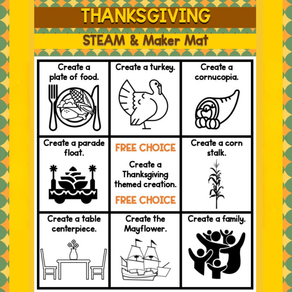 Thanksgiving STEAM & Maker Mat with a 3x3 grid of activities. Each square contains a different Thanksgiving-themed creative task, such as creating a plate of food, a turkey, a cornucopia, a parade float, and other festive items. There's also a "Free Choice" square for a Thanksgiving-themed creation.