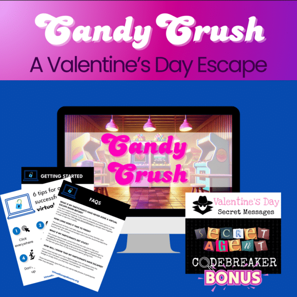 Promotional graphic for 'Candy Crush: A Valentine's Day Escape.' The top section features the title 'Candy Crush' in a playful, white font with a pink gradient background, followed by the subtitle 'A Valentine's Day Escape' in black text. Below, there is an image of a computer screen displaying a virtual escape room with the text 'Candy Crush' in pink. Surrounding the computer screen are various promotional materials, including a 'Getting Started' guide, a '6 tips for a successful virtual escape room' flyer, a 'FAQs' sheet, and a 'Valentine's Day Secret Messages' flyer with 'Secret Agent Codebreaker BONUS' text. The overall theme is colorful and festive, promoting a Valentine's Day-themed virtual escape room experience.