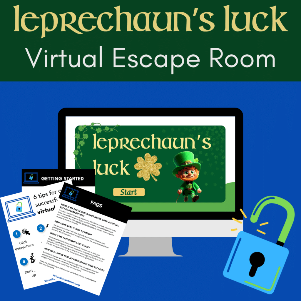 This image promotes the Leprechaun's Luck Virtual Escape Room. It features a computer screen displaying the game's start page with a leprechaun character and a shamrock. There are also informational sheets titled "Getting Started" and "FAQs" with tips for a successful virtual escape room experience. An open lock icon is also present, symbolizing the escape room theme. This image is relevant for those interested in virtual escape room activities, particularly with a St. Patrick's Day theme.