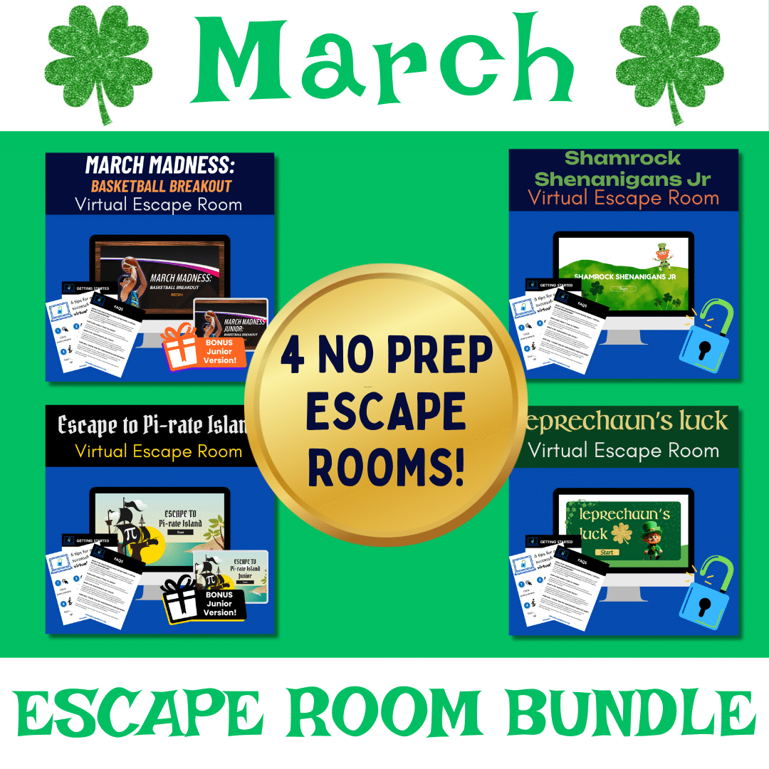 Promotional image for a bundle of virtual escape rooms themed for the month of March. The top part of the image features the word 'March' with two green glittery shamrocks on either side. Below this, there are four different virtual escape room themes displayed in individual boxes: 'March Madness: Basketball Breakout Virtual Escape Room,' 'Shamrock Shenanigans Jr Virtual Escape Room,' 'Escape to Pi-rate Island Virtual Escape Room,' and 'Leprechaun's Luck Virtual Escape Room.' Each box shows a computer screen with the escape room interface, some printed materials, and various icons indicating bonus versions or padlocks. In the center of the image, there is a large gold circle with the text '4 NO PREP ESCAPE ROOMS!' Inside the circle. At the bottom of the image, the text 'ESCAPE ROOM BUNDLE' is displayed in green.